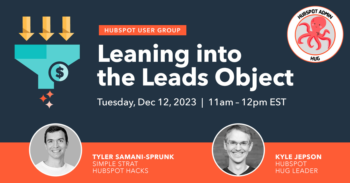 Leaning Into the HubSpot Leads Object